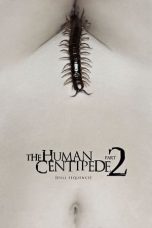 Nonton Film The Human Centipede 2 (Full Sequence) (2011) Terbaru