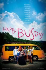 Nonton Film Happy Bus Day (2017) Terbaru