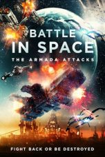 Nonton Film Battle in Space: The Armada Attacks (2021) Terbaru