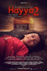 Nonton Film Hayya 2: Hope, Dream and Reality (2022) Terbaru