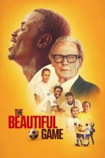 Nonton Film The Beautiful Game (2024) Terbaru
