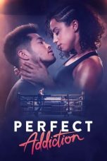Nonton Film Perfect Addiction (2023) Terbaru