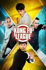 Nonton Film Kung Fu League (2018) Terbaru