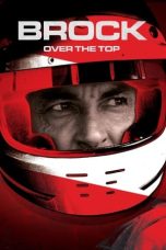 Nonton Film Brock: Over the Top (2020) Terbaru
