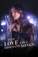 Nonton Film Just Love and a Thousand Songs (2022) Terbaru