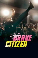 Nonton Film Brave Citizen (2023) Terbaru
