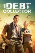 Nonton Film The Debt Collector (2018) Terbaru