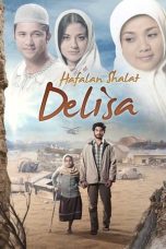 Nonton Film Hafalan Shalat Delisa (2011) Terbaru