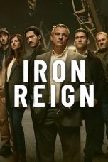 Nonton Film Iron Reign (2024) Terbaru