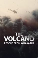 Nonton Film The Volcano: Rescue from Whakaari (2022) Terbaru
