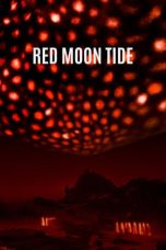 Nonton Film Red Moon Tide (2020) Terbaru