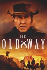 Nonton Film The Old Way (2023) Terbaru