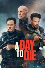 Nonton Film A Day to Die (2022) Terbaru
