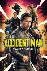 Nonton Film Accident Man: Hitman’s Holiday (2022) Terbaru