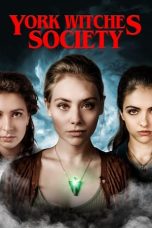 Nonton Film York Witches Society (2022) Terbaru