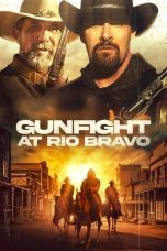 Nonton Film Gunfight at Rio Bravo (2023) Terbaru
