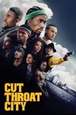 Nonton Film Cut Throat City (2020) Terbaru