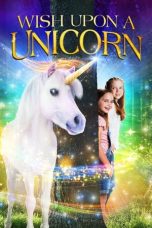 Nonton Film Wish Upon a Unicorn (2020) Terbaru