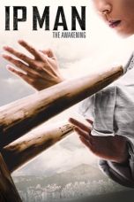 Nonton Film Ip Man: The Awakening (2022) Terbaru