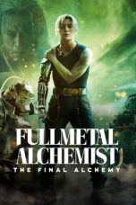 Nonton Film Fullmetal Alchemist: The Final Alchemy (2022) Terbaru