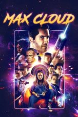Nonton Film Max Cloud (2020) Terbaru