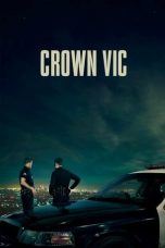 Nonton Film Crown Vic (2019) Terbaru