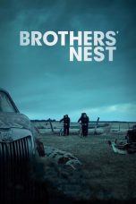 Nonton Film Brothers’ Nest (2018) Terbaru
