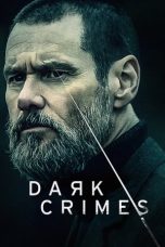 Nonton Film Dark Crimes (2016) Terbaru