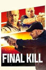 Nonton Film Final Kill (2020) Terbaru