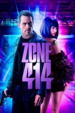 Nonton Film Zone 414 (2021) Terbaru