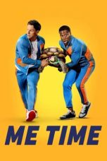 Nonton Film Me Time (2022) Terbaru