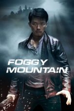 Nonton Film The Foggy Mountain (2020) Terbaru