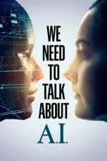 Nonton Film We Need to Talk About A.I. (2020) Terbaru