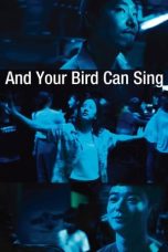 Nonton Film And Your Bird Can Sing (2018) Terbaru