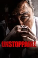 Nonton Film Unstoppable (2018) Terbaru