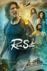 Nonton Film Ram Setu (2022) Terbaru