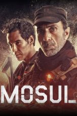 Nonton Film Mosul (2019) Terbaru