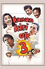 Nonton Film Kanan Kiri OK III (1990) Terbaru