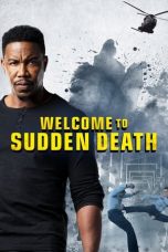 Nonton Film Welcome to Sudden Death (2020) Terbaru