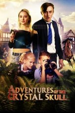 Nonton Film Adventures of the Crystal Skull (2022) Terbaru