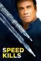 Nonton Film Speed Kills (2018) Terbaru