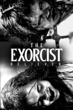 Nonton Film The Exorcist: Believer (2023) Terbaru
