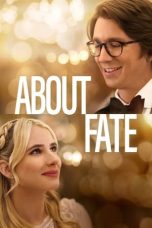 Nonton Film About Fate (2022) Terbaru