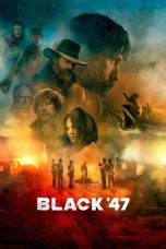 Nonton Film Black ’47 (2018) Terbaru