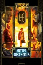 Nonton Film Hotel Artemis (2018) Terbaru