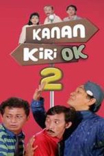 Nonton Film Kanan Kiri OK II (1989) Terbaru