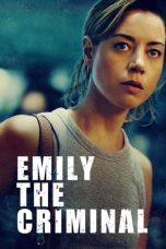 Nonton Film Emily the Criminal (2022) Terbaru