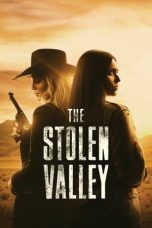 Nonton Film The Stolen Valley (2024) Terbaru