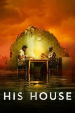 Nonton Film His House (2020) Terbaru