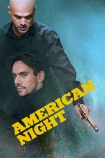 Nonton Film American Night (2021) Terbaru
